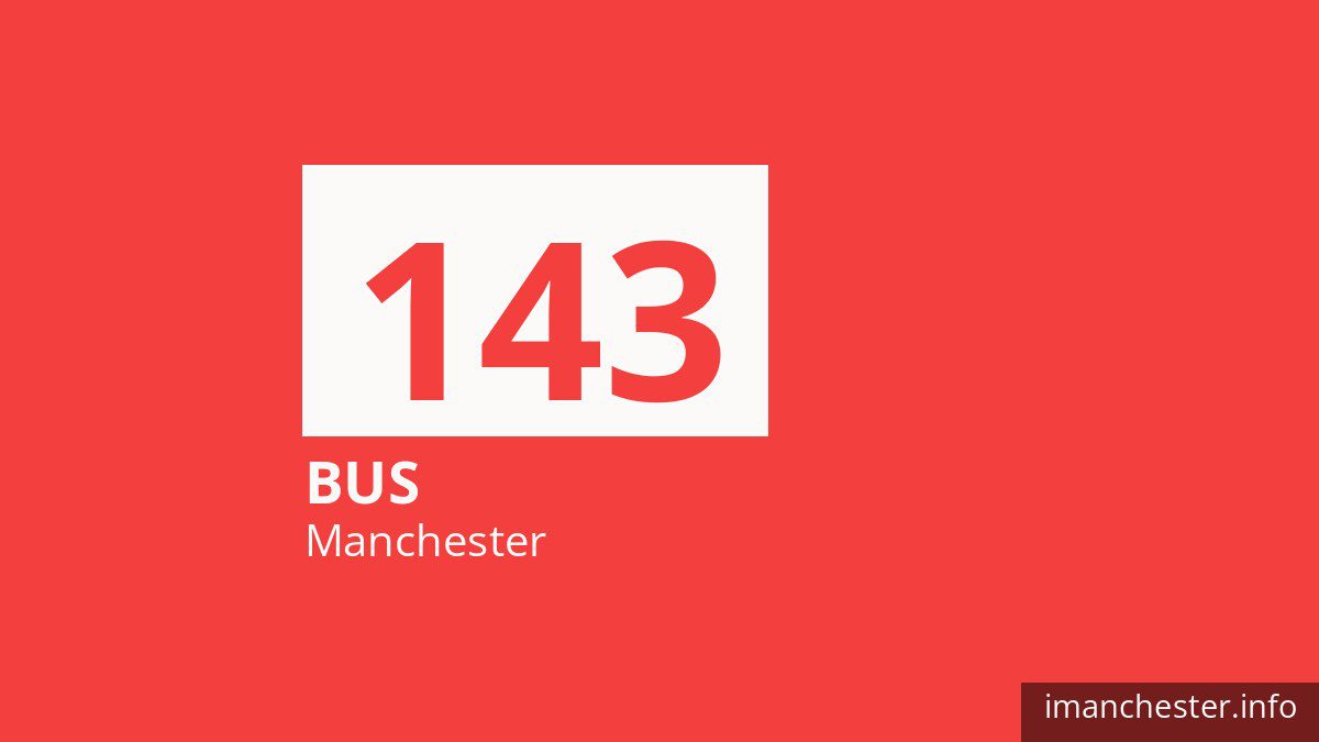 Bus route 143 in Manchester