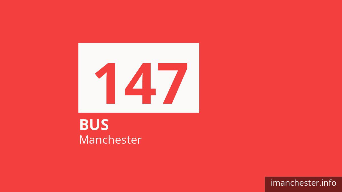 Bus route 147 in Manchester