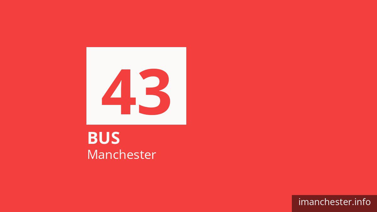 Bus route 43 in Manchester