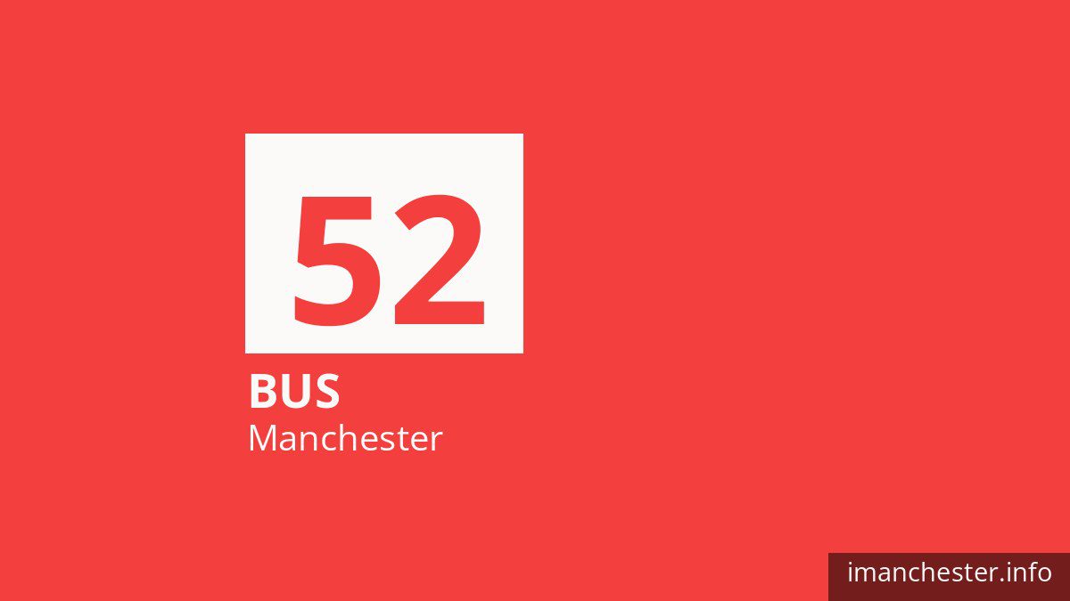 Bus route 52 in Manchester