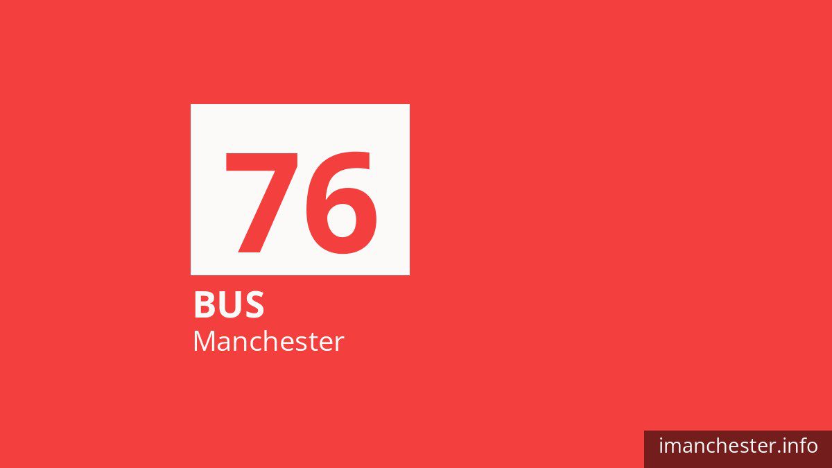 Bus route 76 in Manchester