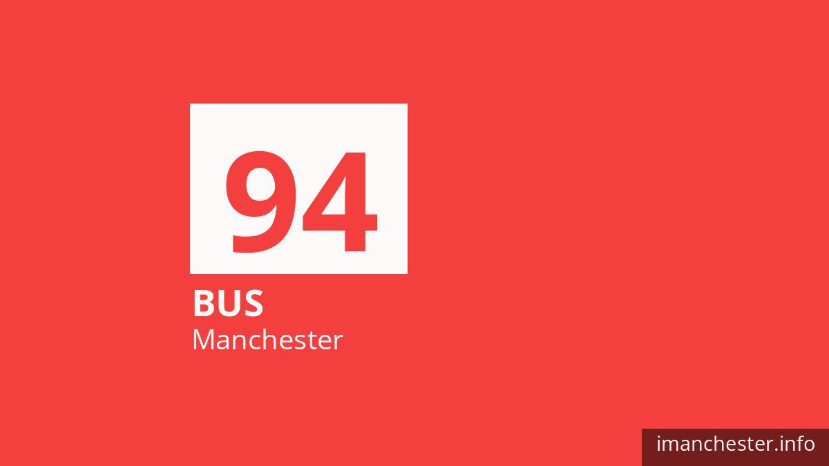 Bus route 94 in Manchester