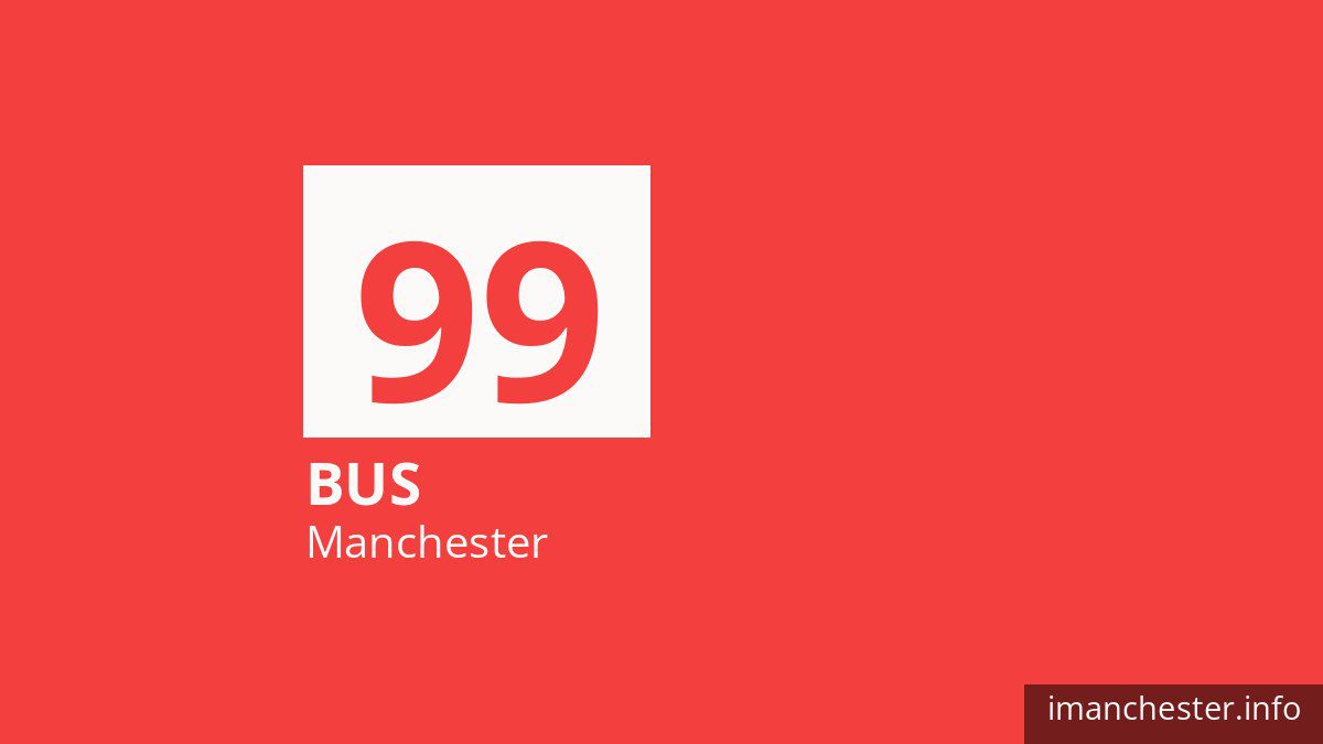 Bus route 99 in Manchester